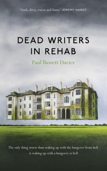 Cover for Paul Bassett Davies · Dead Writers in Rehab (Paperback Book) (2017)