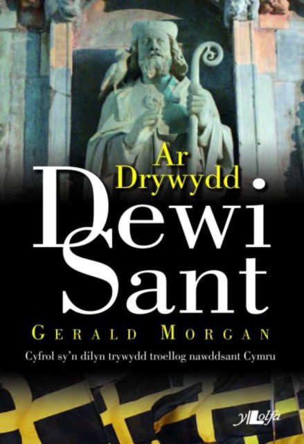 Cover for Gerald Morgan · Ar Drywydd Dewi Sant (Paperback Book) (2016)