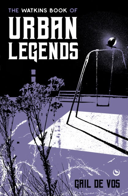 Cover for Gail de Vos · The Watkins Book of Urban Legends (Innbunden bok) [New edition] (2024)