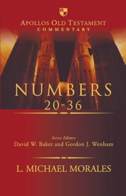 Cover for L Michael Morales · Numbers 20-36 - Apollos Old Testament Commentary (Gebundenes Buch) (2024)