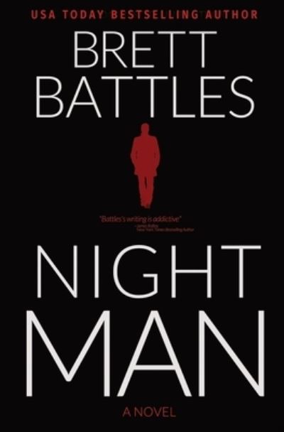 Cover for Brett Battles · Night Man - The Night Man Chronicles Crime Thrillers (Paperback Book) (2019)