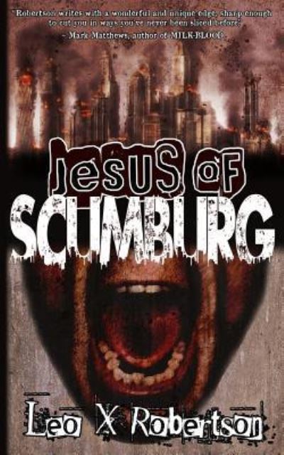 Cover for Leo X Robertson · Jesus of Scumburg (Paperback Book) (2019)