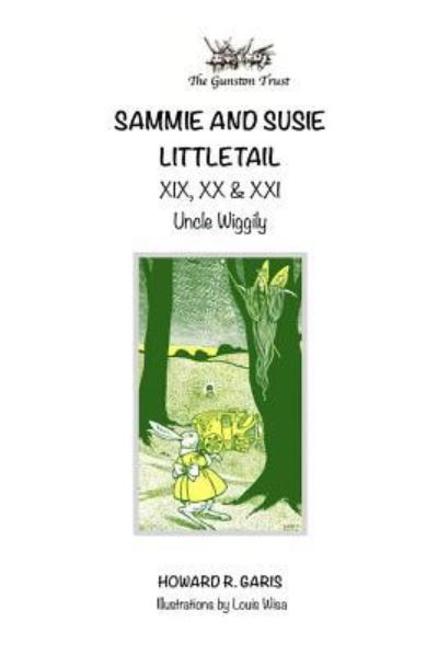 Cover for Howard R Garis · Sammie and Susie Littletail XIX, XX &amp; XXI (Paperback Book) (2019)