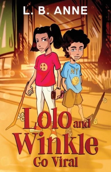 Cover for L B Anne · Lolo and Winkle Go Viral (Paperback Bog) (2019)