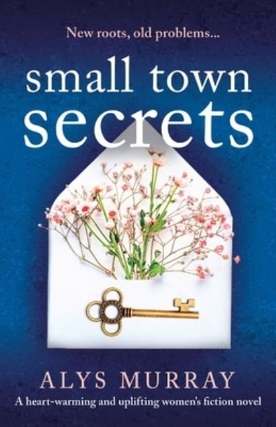 Cover for Alys Murray · Small Town Secrets (Book) (2021)