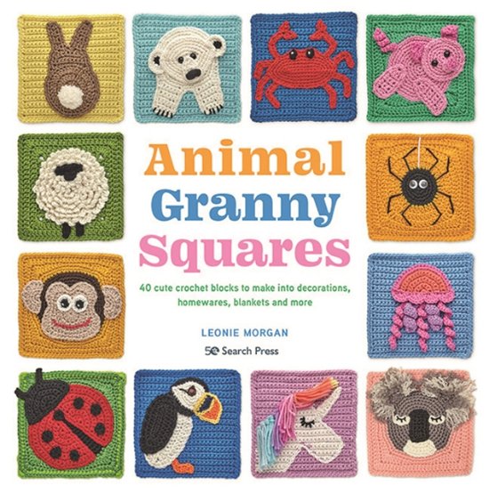 Cover for Leonie Morgan · Animal Granny Squares: 40 Cute Crochet Blocks to Make into Decorations, Homewares, Blankets and More (Paperback Bog) (2023)