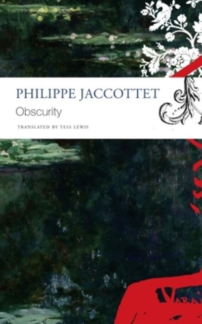 Cover for Philippe Jaccottet · Obscurity (Paperback Book) (2022)