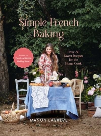 Cover for Manon Lagrève · Simple French Baking (Book) (2023)