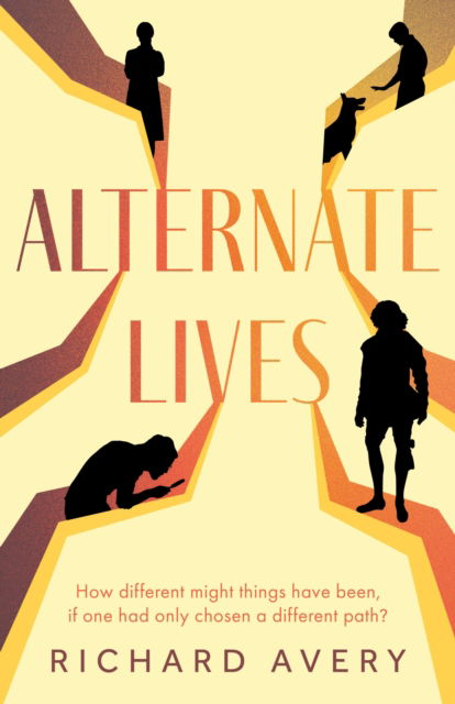 Cover for Richard Avery · Alternate Lives (Paperback Book) (2025)