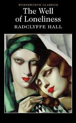 Cover for Radclyffe Hall · The Well of Loneliness - Wordsworth Classics (Taschenbuch) [New edition] (2014)