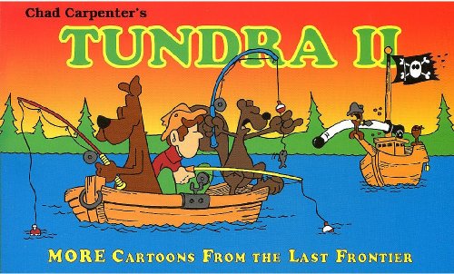 Cover for Chad Carpenter · Tundra Ii: More Cartoons from the Last Frontier (Paperback Book) (1994)