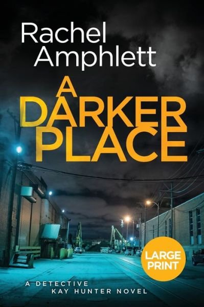 Cover for Rachel Amphlett · A Darker Place (Paperback Bog) (2021)