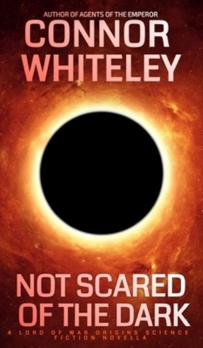 Cover for Connor Whiteley · Not Scared of the Dark (Bok) (2023)