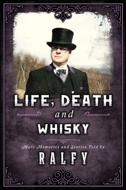 Cover for Ralfy Mitchell · Life, Death &amp; Whisky: The Undertakers Stash (Paperback Book) (2022)