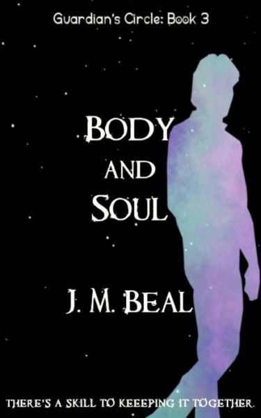 Cover for J M Beal · Body and Soul (Pocketbok) (2018)