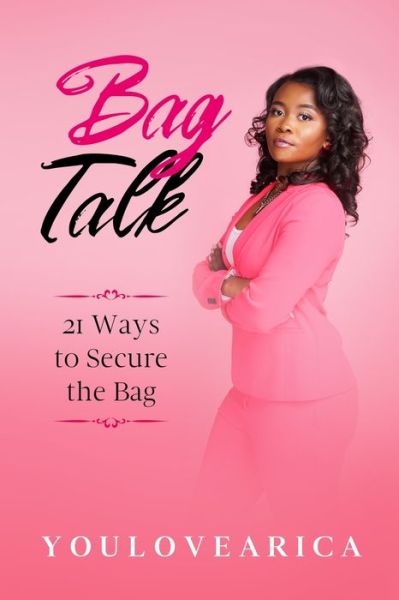 Bag Talk - Arica Scott - Books - A2Z Books, LLC - 9781943284559 - December 20, 2019