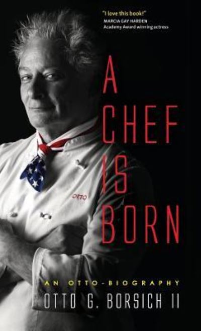 Cover for Otto Borsich · A Chef Is Born (Gebundenes Buch) (2019)