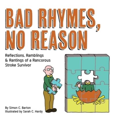 Cover for Barton Simon C Barton · Bad Rhymes, No Reason (Hardcover Book) (2022)