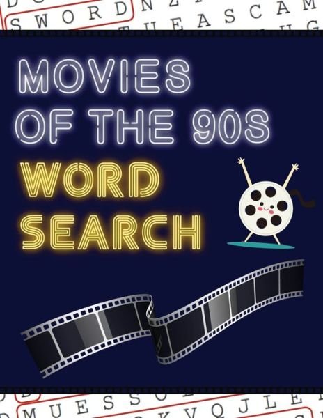 Cover for Makmak Puzzle Books · Movies of the 90s Word Search: 50+ Film Puzzles With Hollywood Pictures Have Fun Solving These Large-Print Nineties Find Puzzles! (Paperback Book) [Large type / large print edition] (2020)