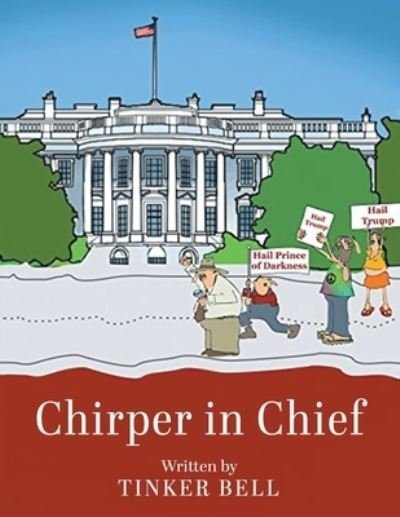 Cover for Tinker Bell · Chirper in Chief (Pocketbok) (2021)