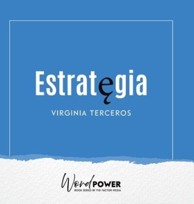 Cover for Virginia Terceros · Estrategia (Book) (2022)