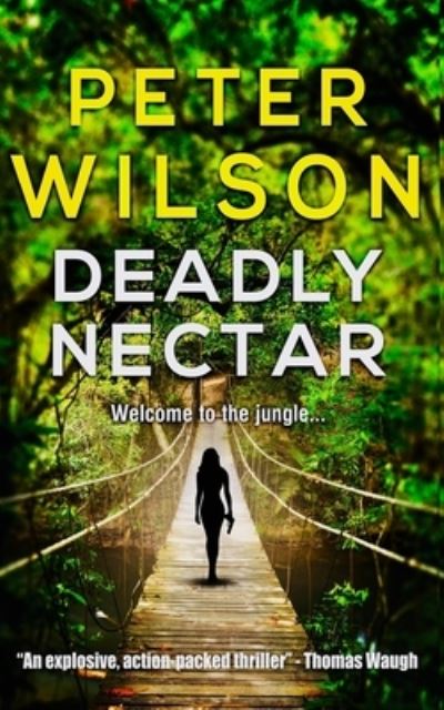 Cover for Wilson Peter Wilson · Deadly Nectar (Paperback Book) (2018)