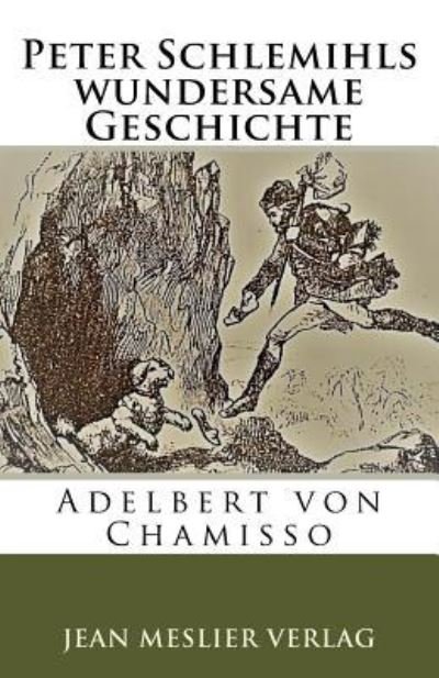 Cover for Adelbert von Chamisso · Peter Schlemihls wundersame Geschichte (Taschenbuch) (2018)