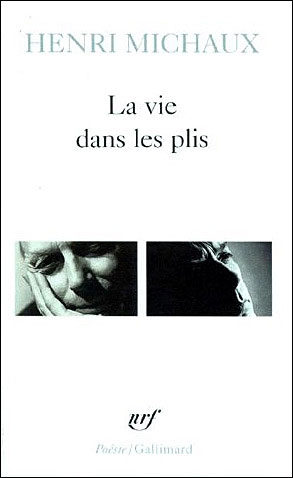 Cover for Henri Michaux · Vie Dans Les Plis (Poesie / Gallimard) (French Edition) (Paperback Book) [French edition] (1990)