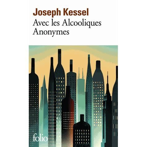 Cover for Joseph Kessel · Avec les Alcooliques Anonymes (Paperback Book) (2013)