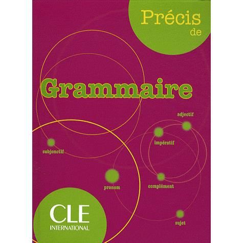 Precis de grammaire - Isabelle Chollet - Livros - Cle International - 9782090352559 - 22 de julho de 2009