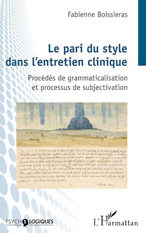 Cover for Fabienne Boissieras · Le pari du style dans l'entretien clinique (Paperback Book) (2020)