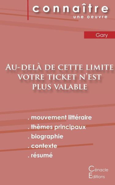 Fiche de lecture Au-delà de cette limite votre ticket n'est plus valable - Romain Gary - Bücher - Les Editions Du Cenacle - 9782367889559 - 19. Oktober 2022