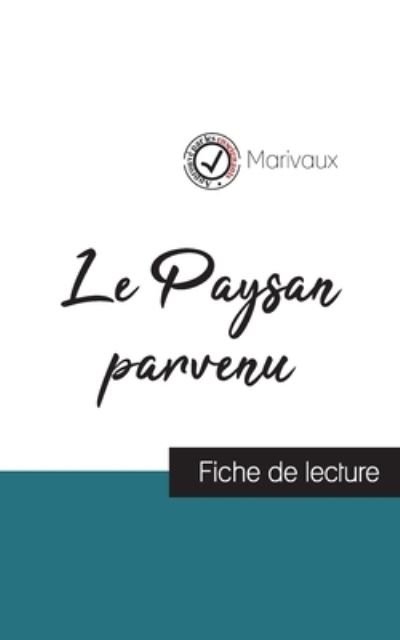 Cover for Marivaux · Le Paysan parvenu de Marivaux (fiche de lecture et analyse complete de l'oeuvre) (Pocketbok) (2021)