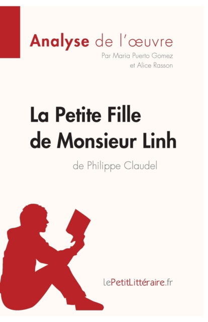 Cover for Maria Puerto Gomez · La Petite Fille de Monsieur Linh de Philippe Claudel (Paperback Book) (2022)