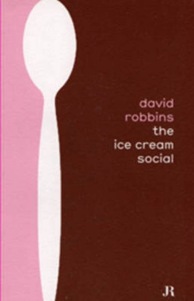 Cover for David Robbins · Robbins David - the Ice Cream Social (Paperback Bog) (2005)