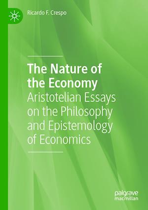 Cover for Ricardo F. Crespo · Nature of the Economy (Book) (2023)