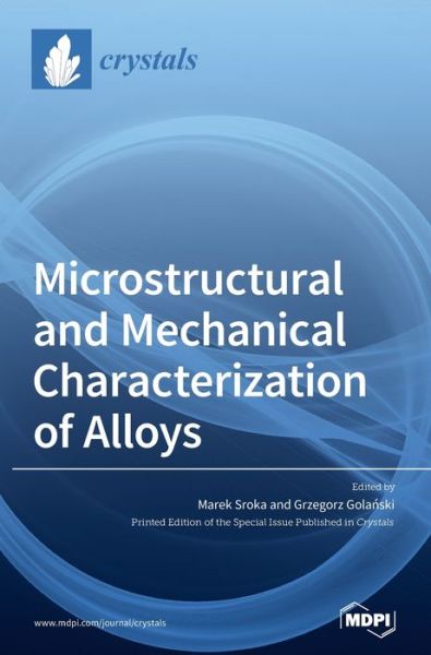 Cover for Marek Sroka · Microstructural and Mechanical Characterization of Alloys (Hardcover Book) (2021)