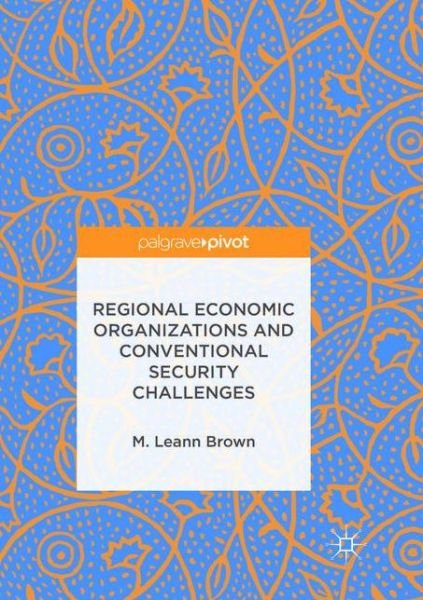 Cover for Brown · Regional Economic Organizations a (Book) [Softcover reprint of the original 1st ed. 2018 edition] (2019)