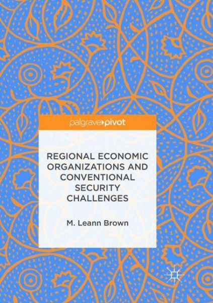 Cover for Brown · Regional Economic Organizations a (Buch) [Softcover reprint of the original 1st ed. 2018 edition] (2019)