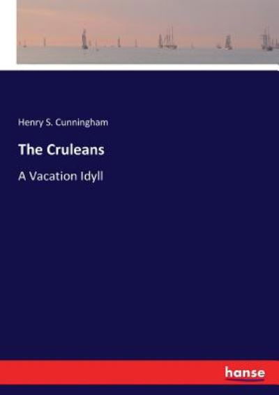 Cover for Cunningham · The Cruleans (Buch) (2017)