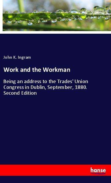 Cover for Ingram · Work and the Workman (Book)