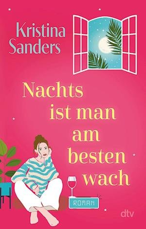 Cover for Kristina Sanders · Nachts ist man am besten wach (Bog) (2023)