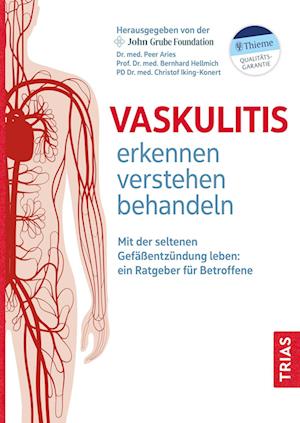 Cover for John Grube Foundation e.V. · Vaskulitis erkennen, verstehen, behandeln (Book) (2022)