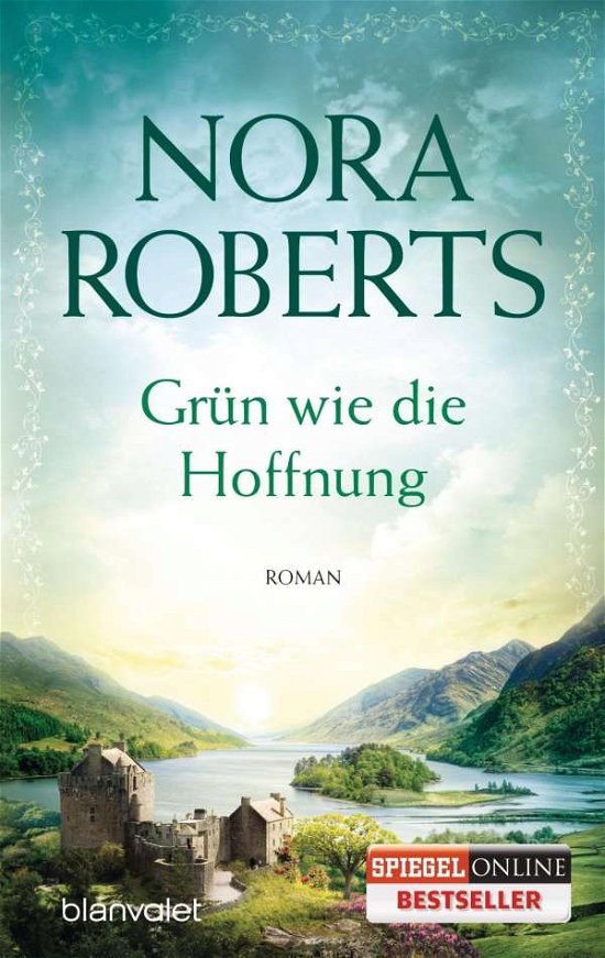 Cover for Nora Roberts · Blanvalet 38355 Roberts.Grün wie die Ho (Book)