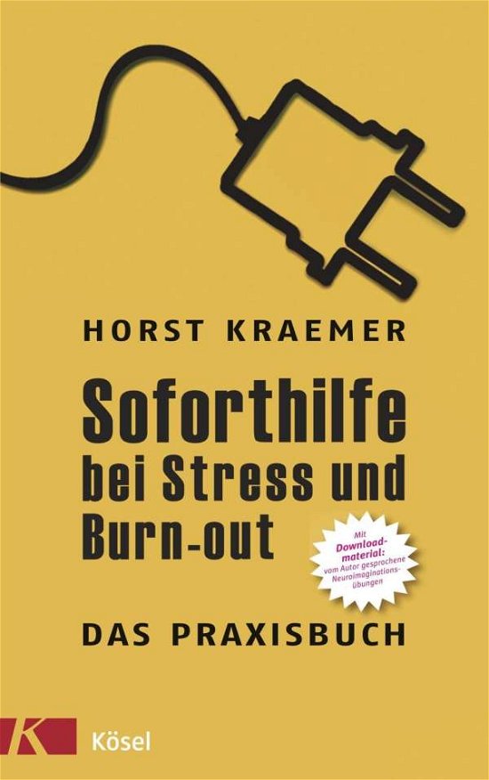 Cover for Kraemer · Soforthilfe bei Stress und Burn (Bog)