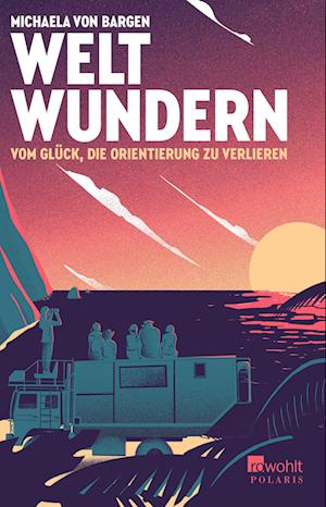 Cover for Bargen:weltwundern · Vom Glück, Die Ori (Book)