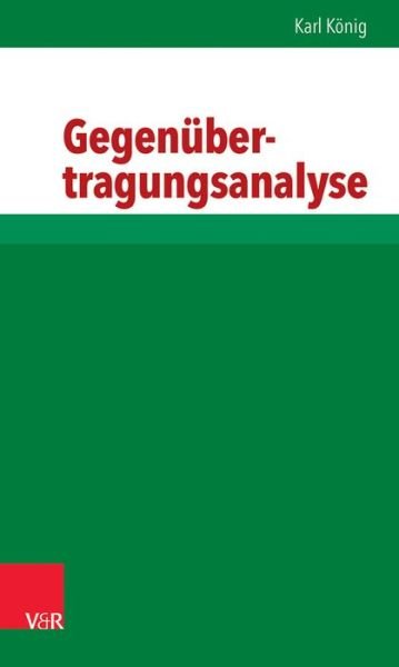 Cover for Karl Konig · Gegenubertragungsanalyse (Exempla) (Paperback Bog) (2005)