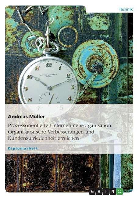Cover for Andreas Müller · Prozessorientierte Unternehmensorganisa (Book) [German edition] (2007)