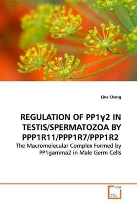 Cover for Cheng · Regulation of Pp1 2 in Testis / Spe (Book)