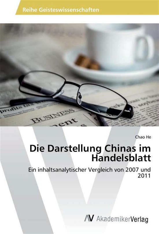 Cover for He · Die Darstellung Chinas im Handelsbla (Buch)